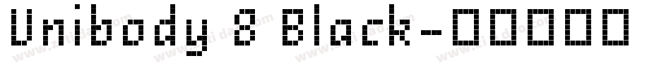 Unibody 8 Black字体转换